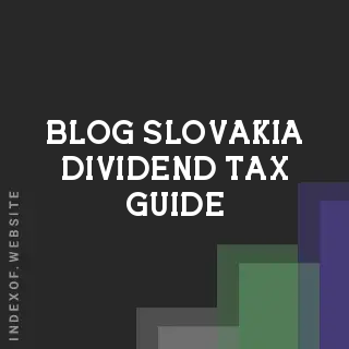 Slovakia Dividend Tax Guide: How Stock Fund Gains are Taxed in 2026 | Logo - Indexof